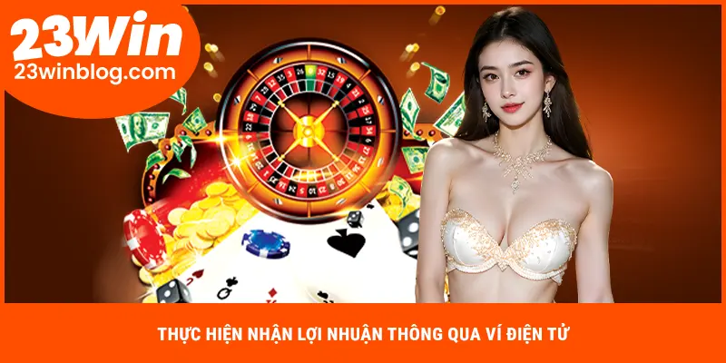 Những phương thức rút tiền 23WIN phổ biến nhất